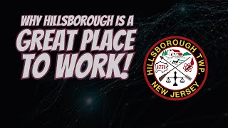 Hillsborough Township A Great Place to Work [upl. by Irwinn]