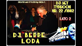 DJ BEPPE LODALATO 2 SERIE TYPHOON  NR 22  1982  TAPE RECORDING  VIDEO BY CINZIA T [upl. by Saretta]