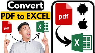 How to Convert PDF to Excel in Mobile  Convert PDF into Microsoft Excel 2025 [upl. by Kcired]