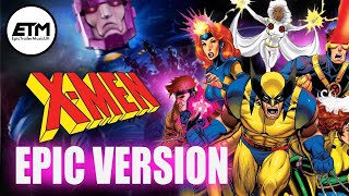 XMen The Animated Series Theme  EPIC Version [upl. by Launcelot]