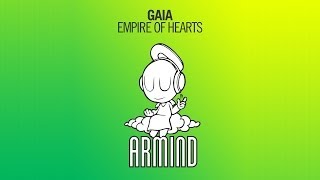 Gaia  Empire Of Hearts Original Mix [upl. by Akcired]