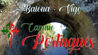 1️⃣ CAMINO PORTUGUÉS POR LA COSTA  Baiona  Vigo ⛪ [upl. by Malorie]