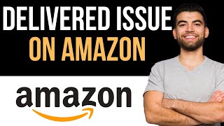 ✅ Amazon Order Says Delivered But Not Received Easy Guide [upl. by Sadnak924]