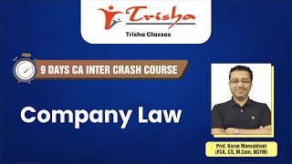 Company Law for CA Inter  Jan 2025  Revision Classes  1  Prof Karan Mansukhani  Trisha Classes [upl. by Anaitak]