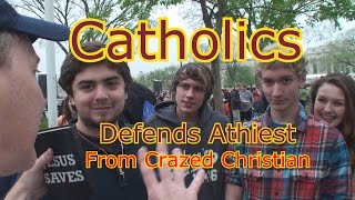 Catholic Defends Atheists from Fundamentalist Christian [upl. by Atilef]