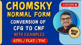 CHOMSKY NORMAL FORM CNF amp CONVERSION OF CFG TO CNF IN AUTOMATA THEORY  CFG TO CNF  TOC [upl. by Betthel]