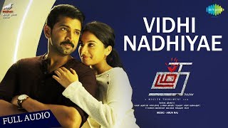 Vidhi Nadhiyae Song  Thadam  Arun Vijay  Magizh Thirumeni  Madhan Karky  Arun Raj  Revanth [upl. by Seidel362]