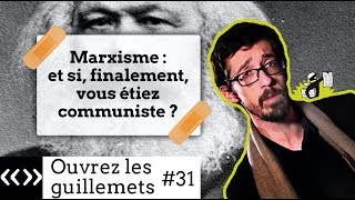 Marxisme  et si finalement vous étiez communiste [upl. by Delly]