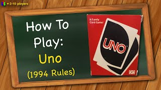 How to play Uno 1994 Rules [upl. by Astri478]