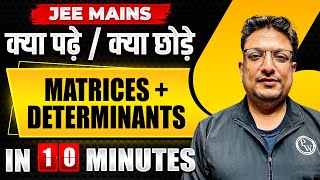 Complete MATRICES  DETERMINANTS in just 10 MINUTES  JEE Main 2024 [upl. by Freeborn444]