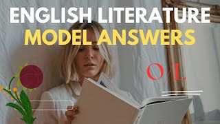 OL English Literature  Model Answers Students analysis [upl. by Whitelaw989]