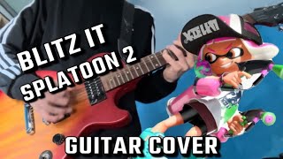 Blitz it chirpy chips splatoon 2 guitar cover [upl. by Nytsyrk]