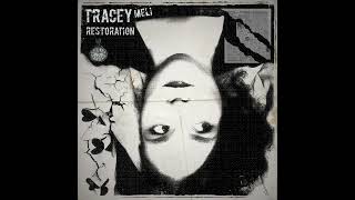 Tracey Meli  Restoration album [upl. by Stalder]