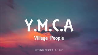 Village People  YMCA Lyrics [upl. by Nomyaw]