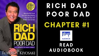 Rich Dad Poor Dad  Chapter1 Free AudioBook with subtitles [upl. by Latricia]