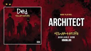 Ded  Architect Official Audio [upl. by Foley]