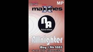 National Anthems  Maximes 14th May 2005  CD1 [upl. by Ronnie]