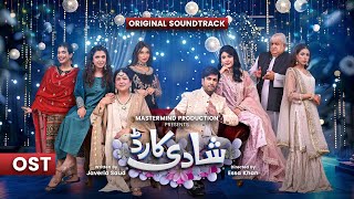 Shadi Card ❤️ OST Original Soundtrack  Shuja Haider amp Nabiha  Junaid Khan  Express TV [upl. by Notnroht]