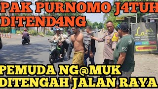 PAK PURNOMO KUALAHAN DITENDANG TERJATUH BAPAK OD9J NGAMUK DITENGAH JALAN RAYA LAMONGAN [upl. by Crispen549]