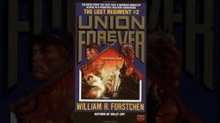 Lost Regiment 2 The Union Forever by William R Forstchen Audiobook Part 12 [upl. by Eiggem]