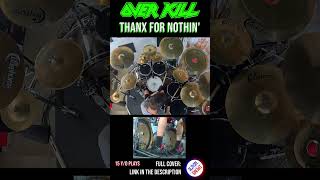 OVERKILL  THANX FOR NOTHIN  DRUM COVER  Bosphorus Cymbals shorts guitarsolo part2 chokes [upl. by Arondell]