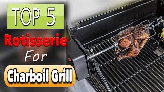 Best Rotisserie For Charbroil Grill [upl. by Eiboj]