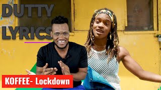 Koffee  Lockdown Official SongLyric Review   Dutty Lyrics [upl. by Rosaline]