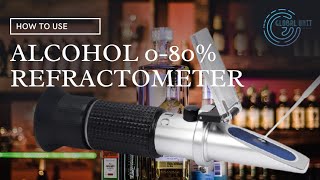 How to Use Alcohol 080 VV Alcohol Refractometer [upl. by Mini732]