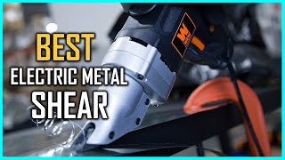 Top 5 Best Electric Metal Shear Review in 2024  Corded Variable Metal Shears Attachment [upl. by Aznecniv]