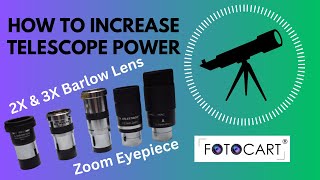 How to Increase Telescope Power with 2x Barlow  3x barlow  824mm Zoom Eyepiece  FotoCart India [upl. by Aicercal144]