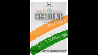 FREE DUMB  Independence Day Special   Short Film   Thought Provoking [upl. by Oznarol]