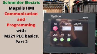 Schneider Electric Magelis HMI communication and programming with M221 PLC basics Part 2 Eng [upl. by Ahsuatan]