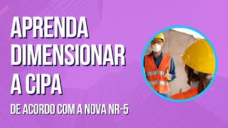 Aprenda a Dimensionar a CIPA De Acordo com a Nova NR5 [upl. by Saied783]