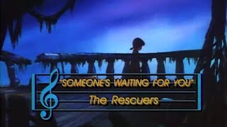 The Rescuers  Sing Along Song Someones Waiting for You [upl. by Sanborn]