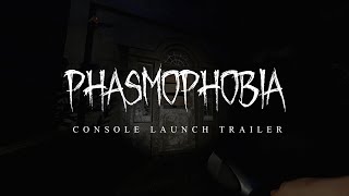 Phasmophobia  Console Launch Trailer [upl. by Naleek679]