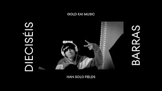 Han Solo Fields 16 Barras [upl. by Justen]