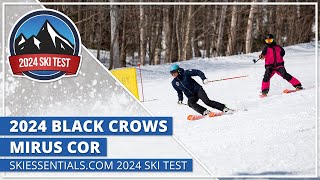 2024 Black Crows Mirus Cor  SkiEssentialscom Ski Test [upl. by Galen]