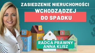 Zasiedzenie nieruchomości wchodzącej w skład spadku dziedziczenie nieruchomość zasiedzenie [upl. by Yrakaz]