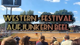 Western  Festival 2022 auf Junkern Beel [upl. by Kopaz]