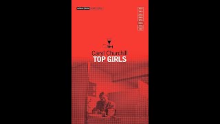 Plot summary “Top Girls” by Caryl Churchill in 6 Minutes  Book Review [upl. by Rehotsirhc]