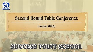 Second Round Table Conference 1931  Success Point School [upl. by Ailedroc607]