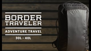 Border Traveler  Adventure Travel  Gregory Mountain Products [upl. by Assyn624]