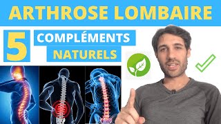 ARTHROSE LOMBAIRE  5 Compléments Naturels pour Réduire les Symptômes [upl. by Harve]