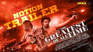 The GOAT  Notion Trailer 2  Thalapathy Vijay  Prabhu Deva  Prasanth  Sneha  Venkat Prabhu [upl. by Trip]