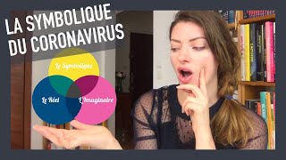 La symbolique du Coronavirus ou ce que vous nentendrez jamais dans les médias [upl. by Seravaj]