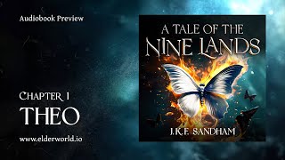 A Tale of the Nine Lands  Audiobook Chapter 1 [upl. by Ailaham]