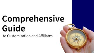 Comprehensive Guide to Customization and Affiliates [upl. by Katie]