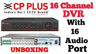 CP Plus New 16 Channel DVR With 16 Audio Port UNBOXING [upl. by Bibbye]