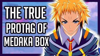 Hitoyoshi Zenkichi a Main Character Deconstructed Medaka Box Character Analysis [upl. by Scriven753]