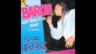 Baron  Dont Rock It So  Remix [upl. by Okin]